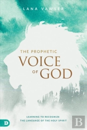 Prophetic Voice Of God, The