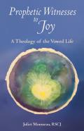Prophetic Witnesses To Joy
