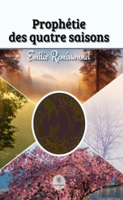 Prophetie Des Quatre Saisons