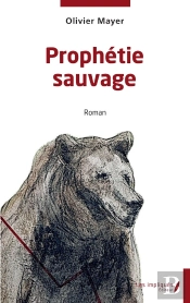 Prophétie Sauvage