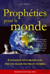 Prophéties Pour Le Monde