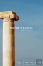 Prophets And Kings Discovery Guide