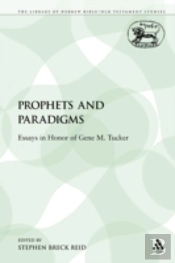 Prophets And Paradigms
