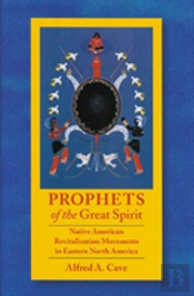 Prophets Of The Great Spirit