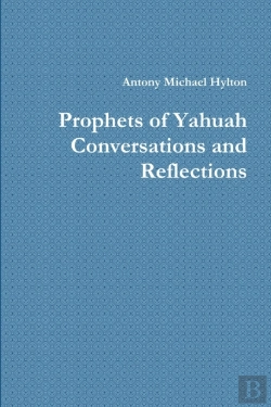 Bertrand.pt - Prophets Of Yahuah Conversations And Reflections