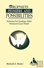 Prophets, Pioneers And Possibilities