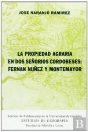 Propiedad Agraria Dos Señor¡Os Cordobeses