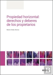 Propiedad Horizontal: Derechos Y Deberes De Los Propietarios