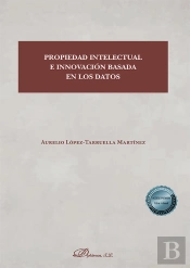 Propiedad Intelectual E Innovacion Basada En Los Datos