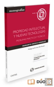 Propiedad Intelectual Y Nuevas Tecnologías (Papel + E-Book)