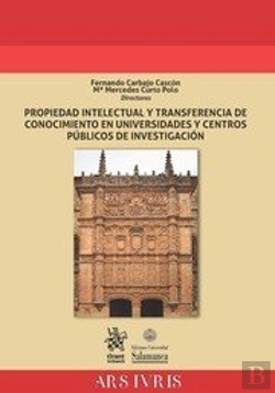 Bertrand.pt - Propiedad Intelectual Y Transferencia De Conocimiento En Universidades Y Centros Públicos De Investi