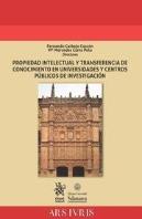 Propiedad Intelectual Y Transferencia De Conocimiento En Universidades Y Centros Públicos De Investi