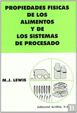 Bertrand.pt - Propiedades Físicas De Los Alimentos Y Sus Sistemas De Procesado