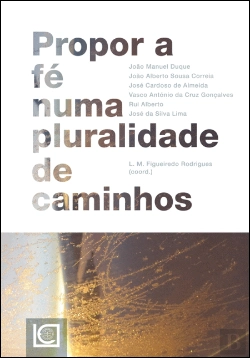 Bertrand.pt - Propor a Fé Numa Pluralidade de Caminhos