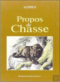 Bertrand.pt - Propos De Chasse