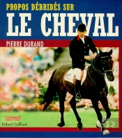 Propos Debrides Sur Le Cheval