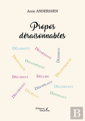 Propos Déraisonnables