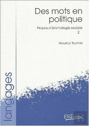 Propos D'Etymologie Sociale T.2 ; Des Mots En Politique