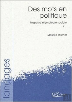 Bertrand.pt - Propos D'Etymologie Sociale T.2 ; Des Mots En Politique