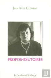 Propos-Exutoires
