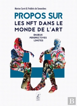 Bertrand.pt - Propos Les Nft Dans Le Monde De L'Art : Enjeux, Perspectives, Limites