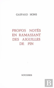 Propos Notes En Ramassant Des Aiguilles De Pin