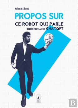 Bertrand.pt - Propos Sur Ce Robot Qui Parle : Entretien Avec Chatgpt