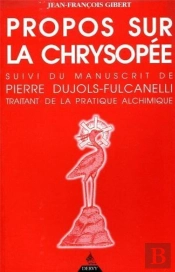 Propos Sur La Chrysopee