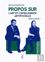 Propos Sur L'Art Et L'Intelligence Artificielle
