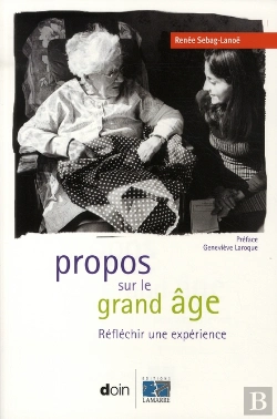 Bertrand.pt - Propos Sur Le Grand Age - Reflechir Une Experience