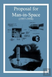 Proposal For Man-In-Space (1957-1958)