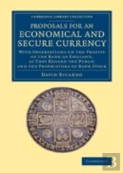 Proposals For An Economical And Secure Currency