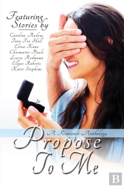 Bertrand.pt - Propose To Me, A Romance Anthology