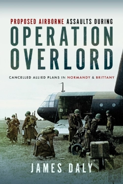 Bertrand.pt - Proposed Airborne Assaults During Operation Overlord