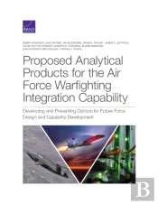 Proposed Analytical Products For The Air Force Warfighting Integration Capability