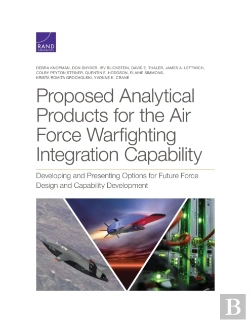 Bertrand.pt - Proposed Analytical Products For The Air Force Warfighting Integration Capability
