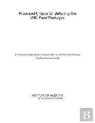 Proposed Criteria For Selecting The Wic Food Packages