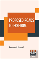 Proposed Roads To Freedom