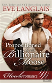 Propositioned By The Billionaire Moose