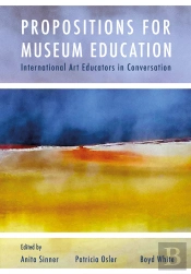 Propositions For Museum Education