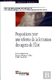 Propositions Pour Une Réforme De La Formation Des Agents De L'Etat