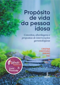 Bertrand.pt - Propósito De Vida Da Pessoa Idosa