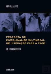 Proposta de Micro-Análise Multimodal de Interação Face a Face