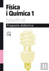 Proposta Didactica Fisica I Quimica 1 Batxillerat (Comunitat