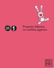 Proposta Didàctica La Conilleta Juganera 1 Any. Belluguets (Comunitat Valenciana)