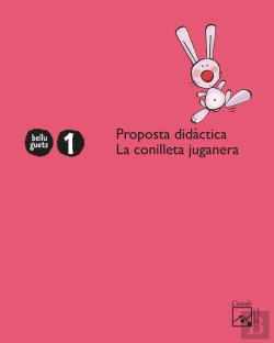 Bertrand.pt - Proposta Didàctica La Conilleta Juganera 1 Any. Belluguets (Comunitat Valenciana)