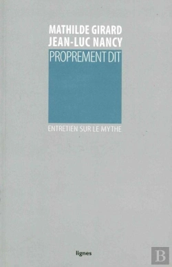 Bertrand.pt - Proprement Dit ; Entretien Sur Le Mythe