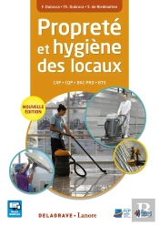 Propreté Et Hygiène Des Locaux ; Cap, Cqp, Bac Pro, Bts ; Manuel Élève
