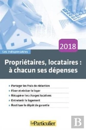 Proprietaires, Locataires, A Chacun Ses Depenses