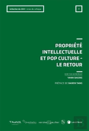 Propriété Intellectuelle Et Pop Culture : Le Retour